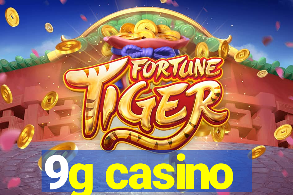 9g casino
